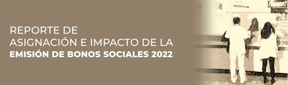 Reporte de Asignación e Impacto de la Emisión de Bonos Sociales 2022.